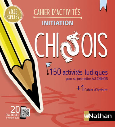 Chinois – Cahier d’activités – Initiation (Voie express) 2023