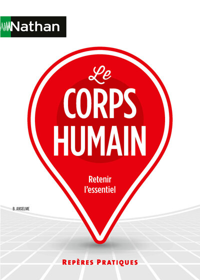 Le Corps humain – Repères pratiques – N° 12