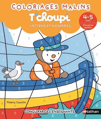 T’choupi Lettres et nombres MS – Coloriages malins – 4-5 ans
