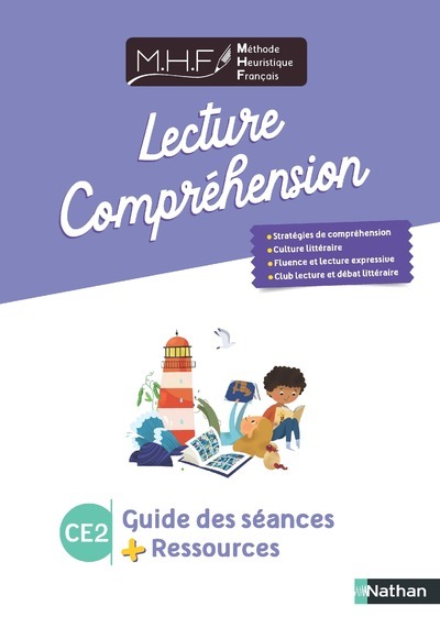 MHF – Lecture-compréhension CE2 – Guide des séances + ressources