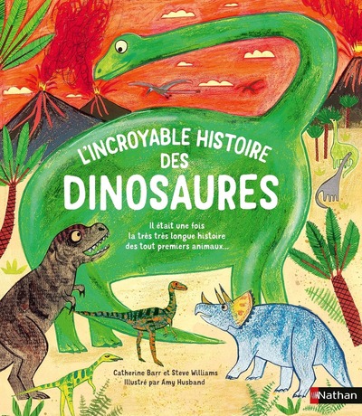 L’Incroyable histoire des dinosaures
