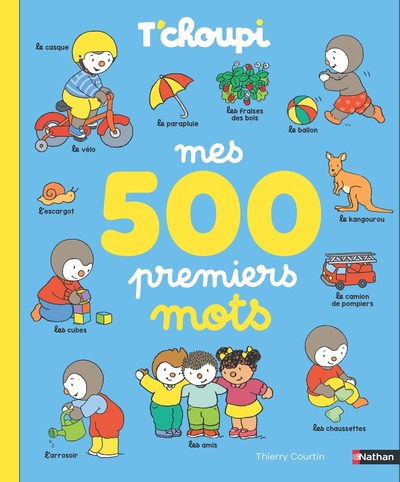 T’choupi Mes 500 premiers mots