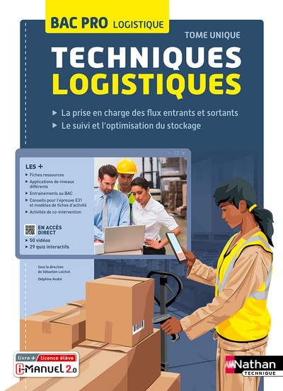 Techniques de logistiques Bac Pro – Livre + Licence élève 2023