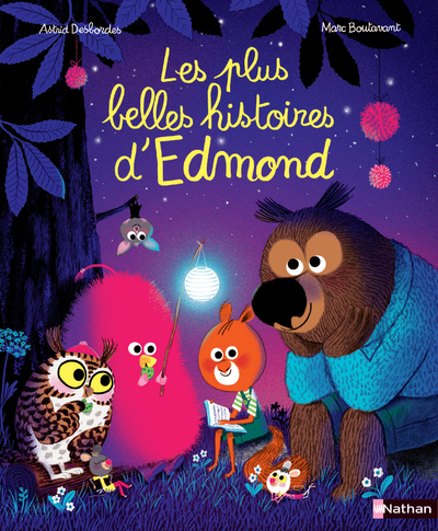 Edmond et ses amis : Les plus belles histoires d’Edmond