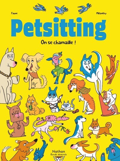 Petsitting – Tome 2 On se chamaille !