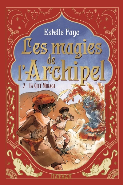 Les magies de l’archipel T2 : La Cité Mirage