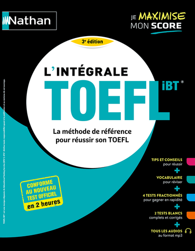 L’intégrale TOEFL – La méthode de référence pour réussir son TOEFL