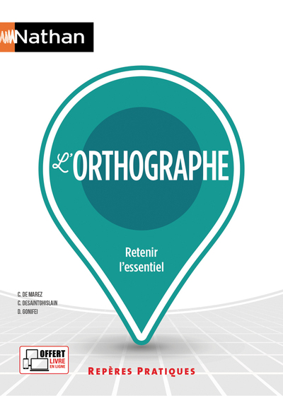 L’orthographe – Repères pratiques N10 – 2023