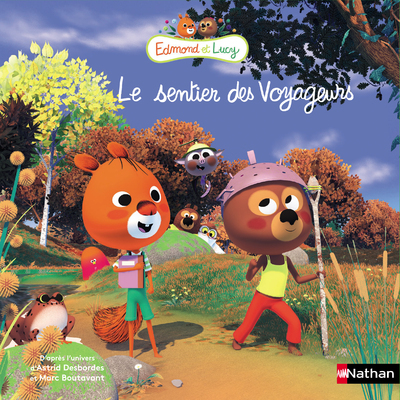 Edmond et Lucy – Le sentier des voyageurs