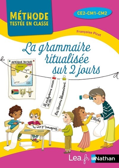 La grammaire ritualisée sur 2 jours – CE2-CM1-CM2