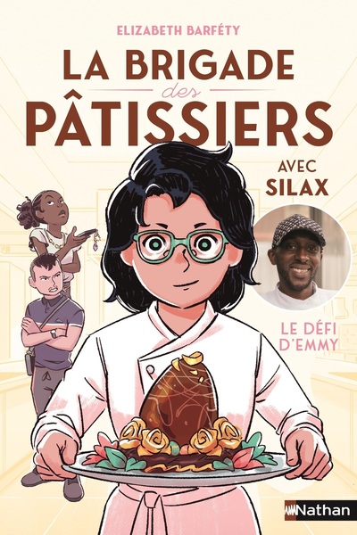 La brigade des pâtissiers avec Silax – Tome 1 Le défi d’Emmy