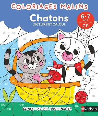 Coloriages malins – Chatons lecture et calcul – 6-7 ans CP