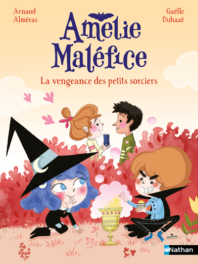 Amélie Maléfice – La vengeance des petits sorciers