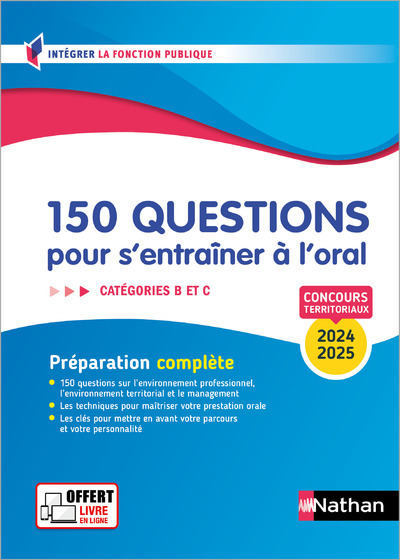 150 questions pour s’entrainer à l’oral 2024-2025 – Concours Catégorie B et C