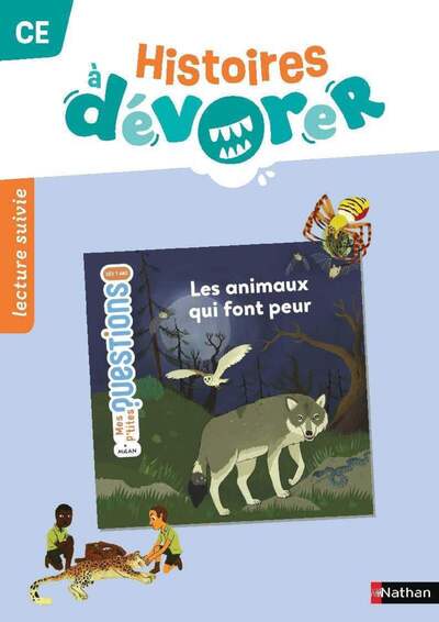 Histoires à dévorer – CE Les animaux qui font peur – Fichier d’exploitation