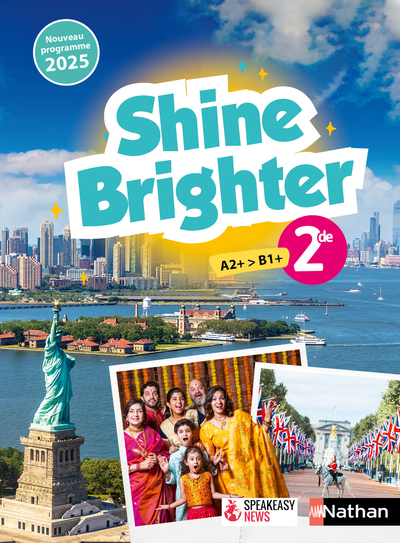 Shine Brighter Anglais 2de – Manuel élève – 2025