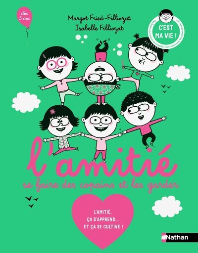 L’amitié, se faire des copains et les garder