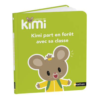 J’apprends avec Kimi – Album : Kimi en forêt avec sa classe