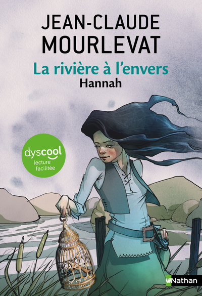 La rivière à l’envers – Tome 2 Hannah – Dyscool