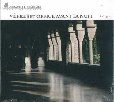 Vêpres et office avant la nuit