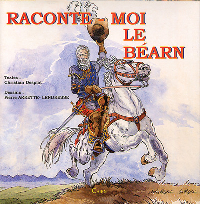 Raconte moi le Béarn