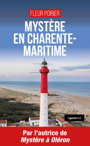 MYSTERE EN CHARENTE-MARITIME (COLL. GESTE NOIR)