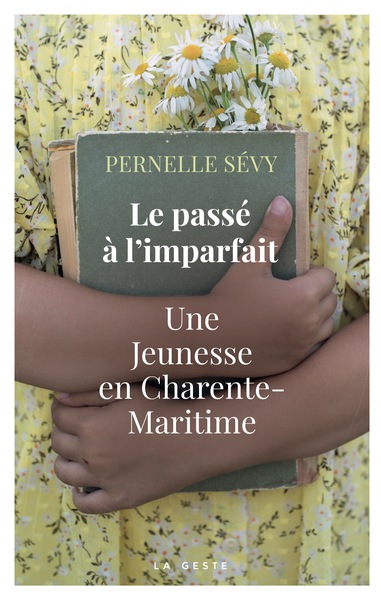 PASSE A L’IMPARFAIT-JEUNESSE EN CHARENTE (GESTE)