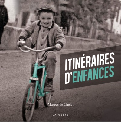 ITINERAIRES D’ENFANCES