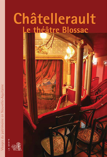 CHATELLERAULT (GESTE) – LE THEATRE BLOSSAC