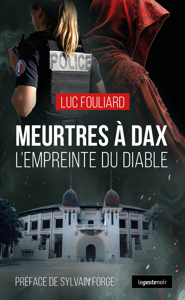 MEURTRES A DAX – L’EMPREINTE DU DIABLE  (COLL. GESTE NOIR)