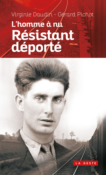 RESISTANT DEPORTE (GESTE) – L’HOMME A NU (POCHE)