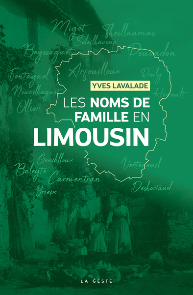 NOMS DE FAMILLE EN LIMOUSIN (GESTE)  REEDITION