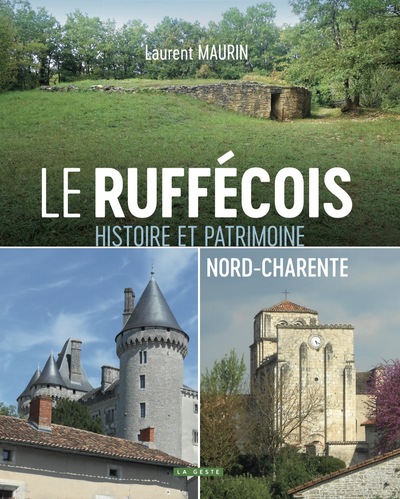 RUFFECOIS ET NORD-CHARENTE (GESTE) – RUFFECOIS HISTOIRE ET PATRIMOINE
