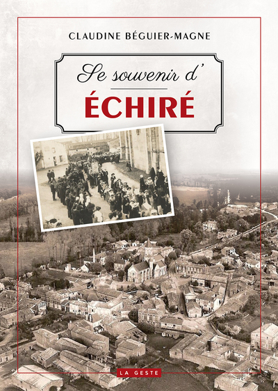 SE SOUVENIR D’ECHIRE (GESTE)