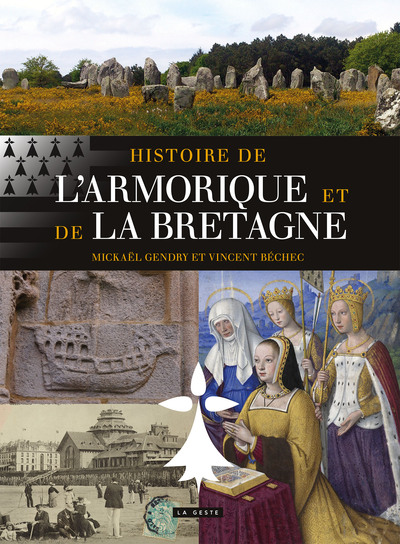 HISTOIRE DE L’ARMORIQUE ET LA BRETAGNE (ALBUM – COLL. PROVINCES RETROUVEES)