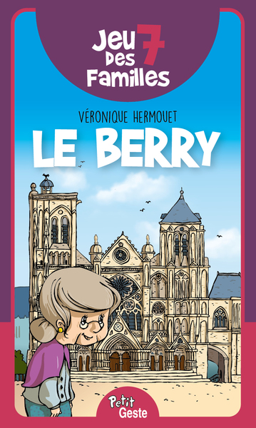 JEU DES 7 FAMILLES – LE BERRY (GESTE)  REEDITION