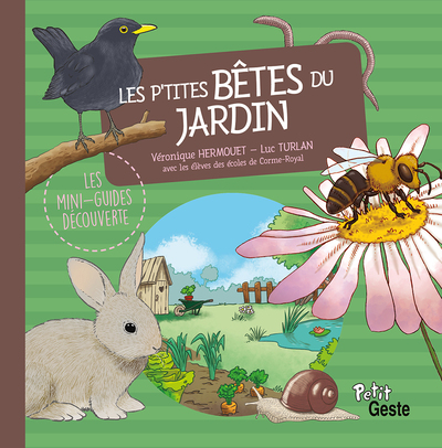 P’TITES BETES DU JARDIN (COLL. MINI-GUIDE DECOUVERTE)