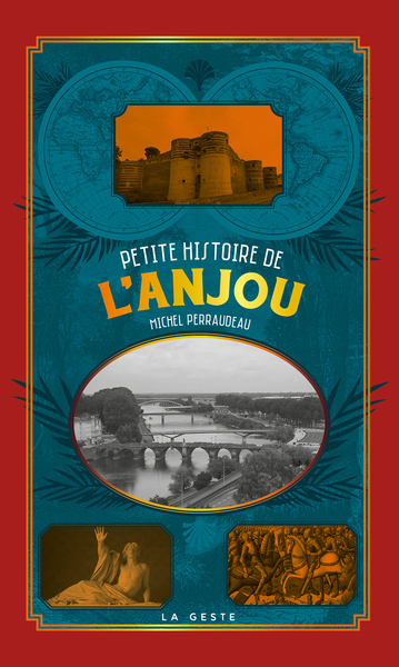 PETITE HISTOIRE DE L’ANJOU  (POCHE – RELIE) COLL. BAROQUE