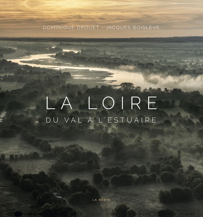 LOIRE (GESTE) REEDITION (COLL. PANORAMA 30×30)