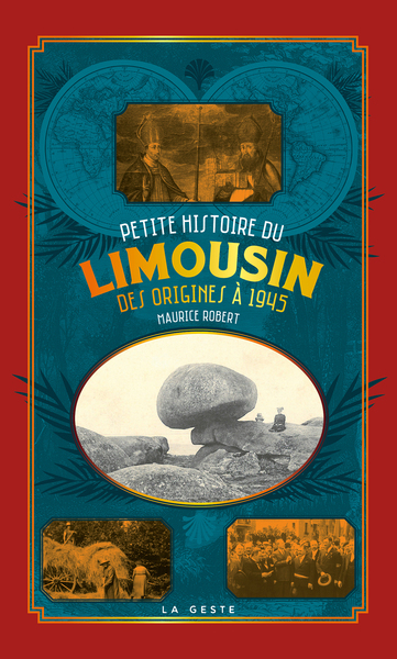 PETITE HISTOIRE DU LIMOUSIN  – DES ORIGINES A 1945 (POCHE – RELIE) COLL. BAROQUE