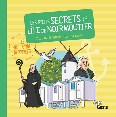 P’TITS SECRETS DE L’ILE DE NOIRMOUTIER (GESTE)