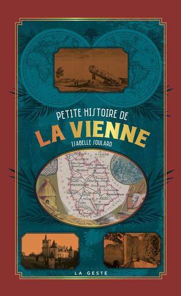 PETITE HISTOIRE DE LA VIENNE (GESTE)  (POCHE – RELIE) COLL. BAROQUE