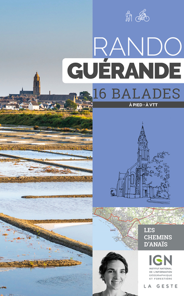 RANDO – GUERANDE 16 BALADES A PIED EN VTT (REEDITION)