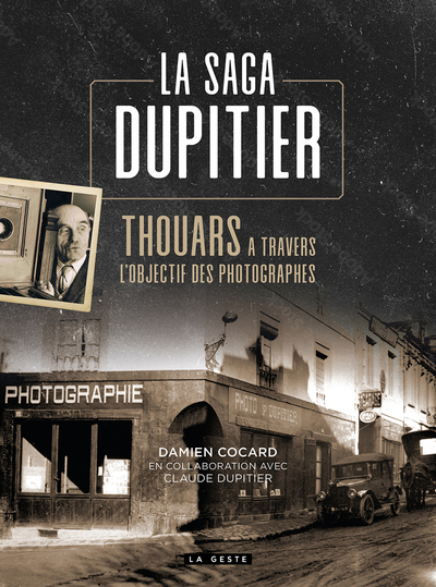 SAGA DUPITIER – THOUARS A TRAVERS L’OBJECTIF DES PHOTOGRAPHES
