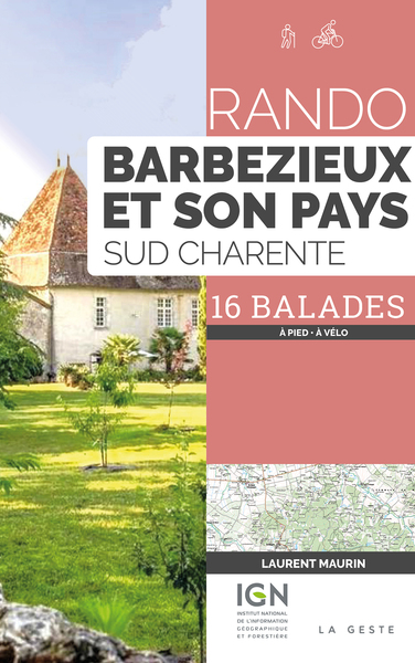 RANDO – BARBEZIEUX ET SON PAYS (GESTE) – SUD-CHARENTE