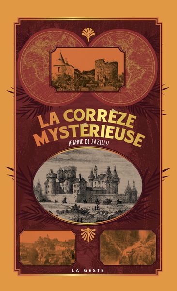 LA CORREZE MYSTERIEUSE (GESTE)  (POCHE – RELIE) COLL. BAROQUE