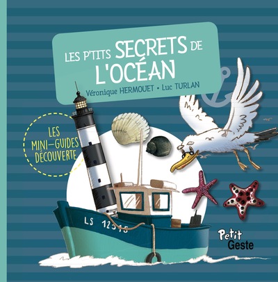 P’TITS SECRETS DE L’OCEAN (GESTE) REEDITION
