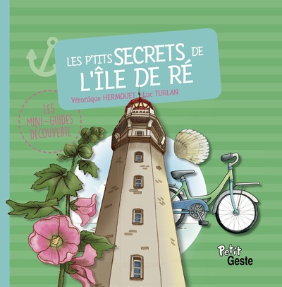 P’TITS SECRETS DE L’ILE DE RE (GESTE) REEDITION