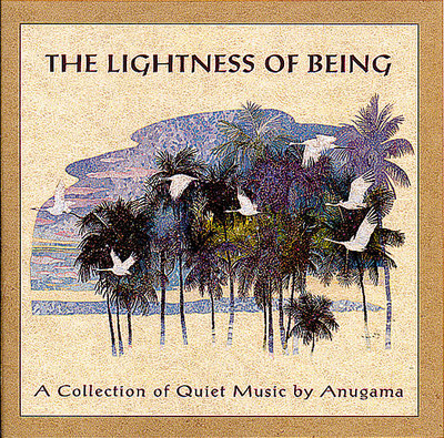 The Lightness of Being