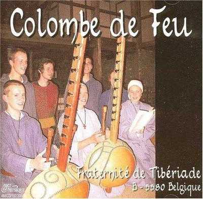 CD Colombe de Feu – Interprété par la Fraternité de Tibériade